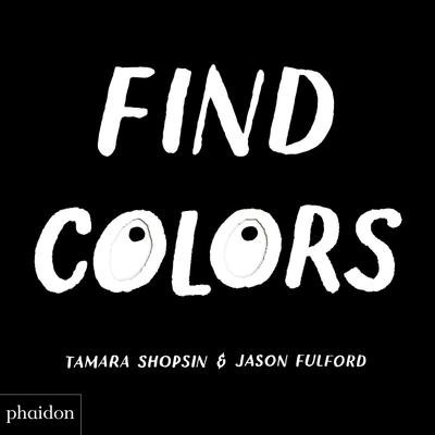 Cover for Jason Fulford · Find Colors (Bog) (2018)