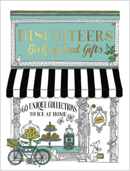 Cover for Biscuiteers Baking Company Ltd · Biscuiteers Book of Iced Gifts (Hardcover Book) (2018)