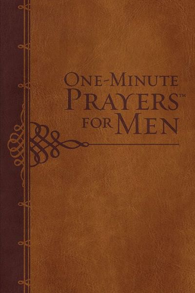 Cover for Harvest House Publishers · One-Minute Prayers (R) for Men Milano Softone (TM) - One-Minute Prayers (R) (Leather Book) (2015)