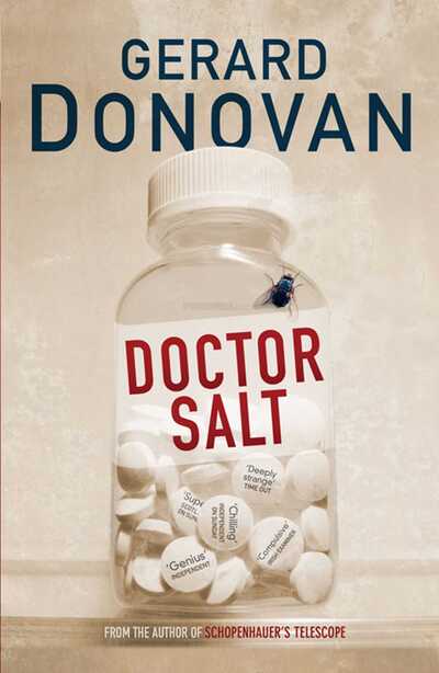 Doctor Salt - Gerard Donovan - Kirjat - Simon & Schuster - 9780743263597 - tiistai 3. tammikuuta 2006