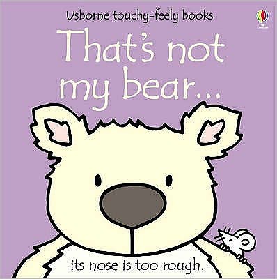 That's not my bear… - THAT'S NOT MY® - Fiona Watt - Livros - Usborne Publishing Ltd - 9780746051597 - 31 de janeiro de 2003