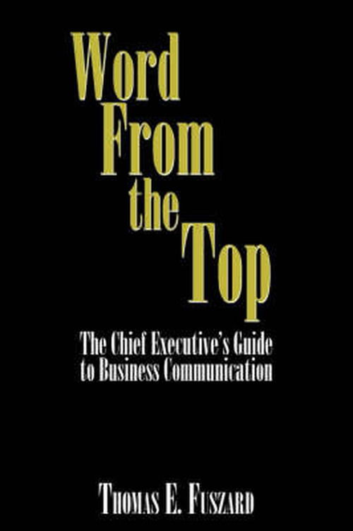 Cover for Thomas E. Fuszard · Word from the Top: the Chief Executive? (Paperback Book) (1967)