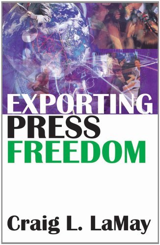 Cover for Craig LaMay · Exporting Press Freedom (Hardcover Book) (2007)