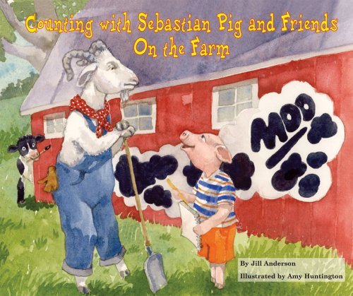 Cover for Jill Anderson · Counting with Sebastian Pig and Friends: on the Farm (Math Fun with Sebastian Pig and Friends!) (Innbunden bok) (2009)
