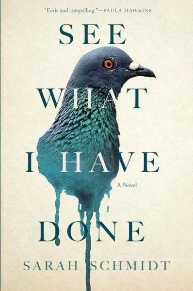 Cover for Sarah Schmidt · See what I have done (Bok) [First Grove Atlantic hardcover edition. edition] (2017)