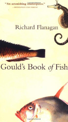 Cover for Richard Flanagan · Gould's Book of Fish (Taschenbuch) [First Trade Paper edition] (2002)