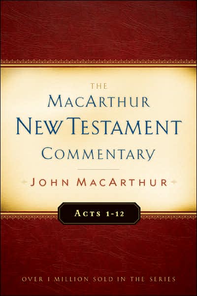 Cover for John F. MacArthur · Acts 1-12 - MacArthur New Testament Commentary Series (Hardcover Book) (1994)