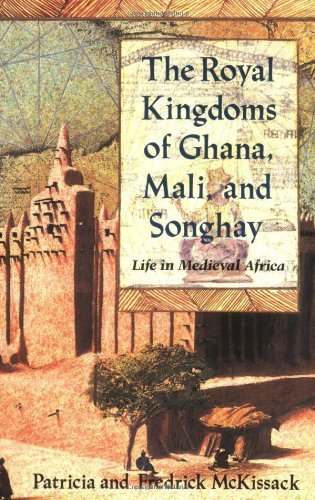 Cover for Patricia McKissack · The Royal Kingdoms of Ghana, Mali, and Songhay: Life in Medieval Africa (Paperback Book) (1995)