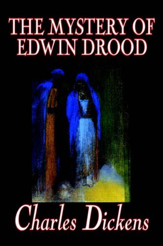 The Mystery of Edwin Drood - Charles Dickens - Libros - Wildside Press - 9780809594597 - 1 de marzo de 2004