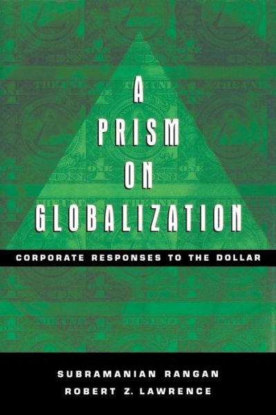 Cover for R Lawrence · Prism on Globalization Corporate Responses to the Dollar (Paperback Book) (1999)