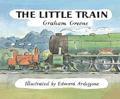Cover for Graham Greene · The Little Train - The Little Train (Hardcover Book) (2014)