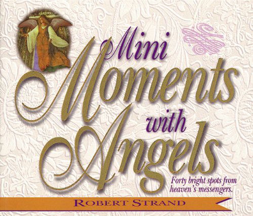 Cover for Robert Strand · Mini Moments with Angels (Paperback Book) (1997)