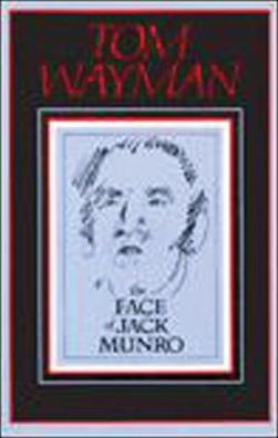 Cover for Tom Wayman · The Face of Jack Munro (Paperback Book) (1986)