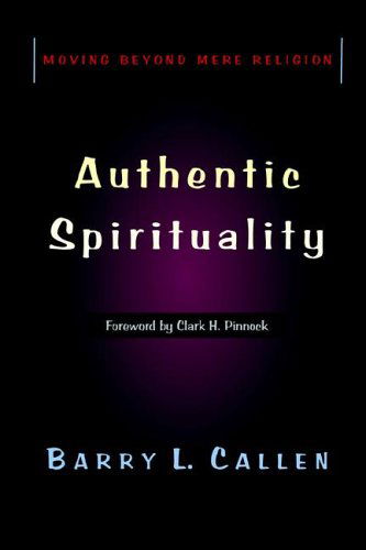 Cover for Barry L Callen · Authentic Spirituality (Paperback Book) (2006)