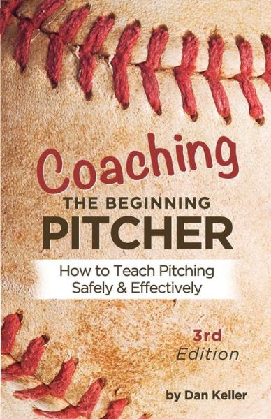 Cover for Kris Brown · Coaching the Beginning Pitcher (Paperback Book) (2016)