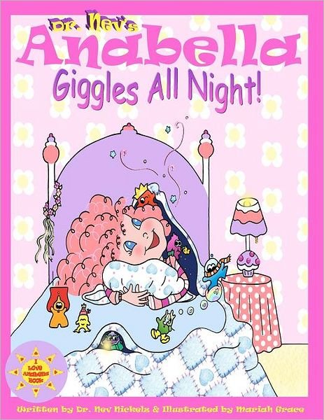 Cover for Nev Nickelz · Anabella Giggles All Night! (Paperback Bog) [1st edition] (2011)