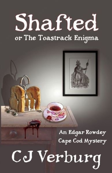 Cover for Cj Verburg · Shafted, or The Toastrack Enigma (Paperback Bog) (2021)