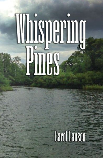 Cover for Carol Lansen · Whispering Pines (Book) (2021)