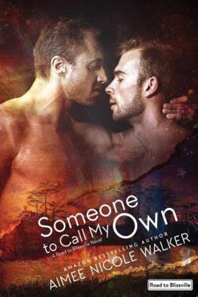 Cover for Aimee Nicole Walker · Someone to Call My Own (Paperback Book) (2017)