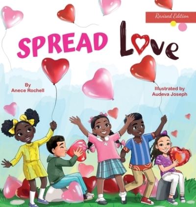 Cover for Anece Rochell · Spread Love (Innbunden bok) (2020)