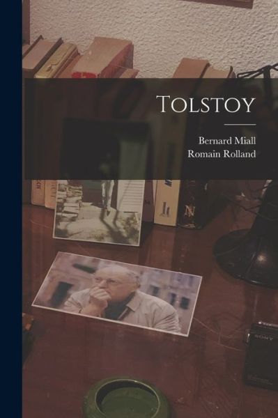 Tolstoy - Romain Rolland - Książki - Creative Media Partners, LLC - 9781015752597 - 27 października 2022