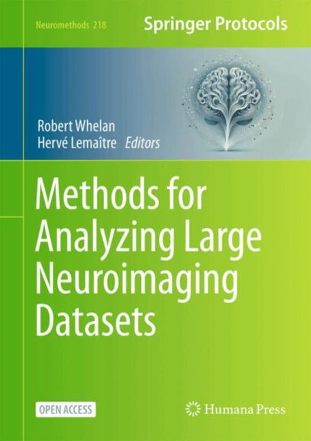 Methods for Analyzing Large Neuroimaging Datasets - Neuromethods -  - Bücher - Springer-Verlag New York Inc. - 9781071642597 - 24. Januar 2025