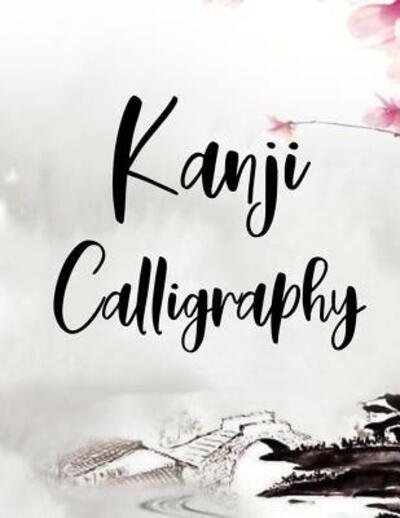 Cover for Zeezee Books · Kanji Calligraphy (Pocketbok) (2019)