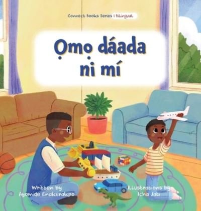Cover for Ayomide Enakerakpo · &amp;#7884; m&amp;#7885; dáada ni Mí (Buch) (2023)