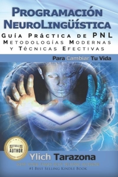 Cover for Ylich Tarazona · Programacion Neurolinguistica (Paperback Bog) (2019)