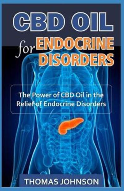 Cover for Thomas Johnson · CBD Oil for Endocrine Disorders (Paperback Book) (2019)