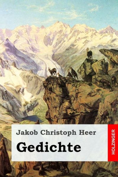 Cover for Jakob Christoph Heer · Gedichte (Paperback Book) (2019)