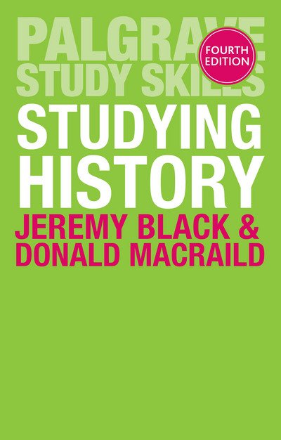Cover for Jeremy Black · Studying History - Bloomsbury Study Skills (Paperback Book) (2016)