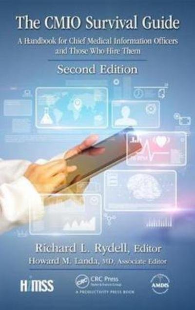 Cover for MBA Rydell · The CMIO Survival Guide: A Handbook for Chief Medical Information Officers and Those Who Hire Them, Second Edition - HIMSS Book Series (Hardcover Book) (2018)