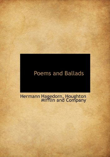 Cover for Hermann Hagedorn · Poems and Ballads (Hardcover Book) (2010)