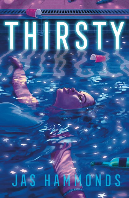 Jas Hammonds · Thirsty (Hardcover Book) (2024)