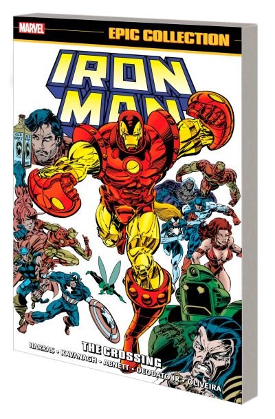Iron Man Epic Collection: The Crossing - V/A - Kirjat - Marvel Comics - 9781302951597 - tiistai 16. toukokuuta 2023