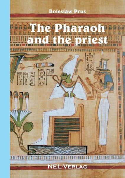 Cover for Boles?aw Prus · The Pharaoh and the priest (Paperback Book) (2015)