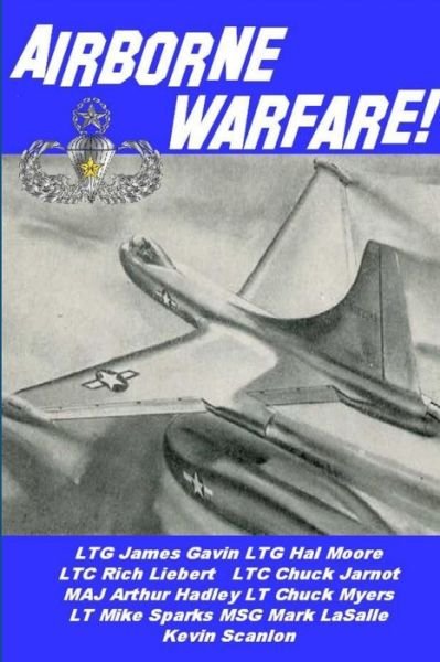 Airborne Warfare - James Gavin - Livros - Lulu Press, Inc. - 9781329190597 - 4 de junho de 2015