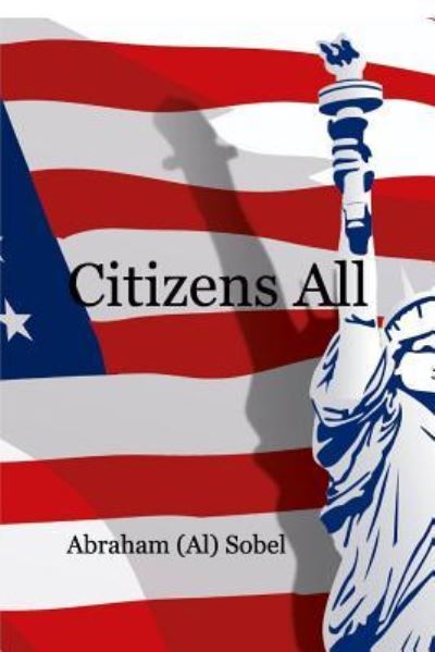 Cover for Abraham (Al) Sobel · Citizens All (Paperback Book) (2016)