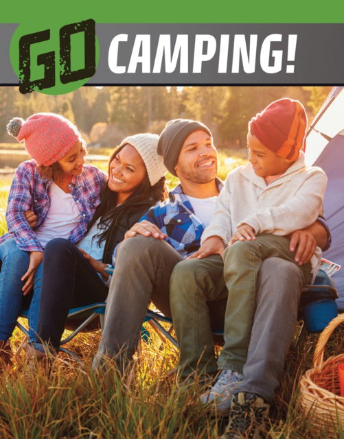 Cover for Heather Bode · Go Camping! - The Wild Outdoors (Hardcover bog) (2023)
