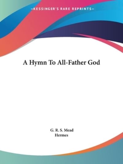 Cover for Hermes · A Hymn to All-father God (Paperback Book) (2005)