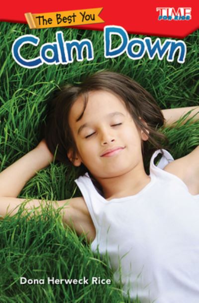 Cover for Dona Herweck Rice · The Best You: Calm Down (Pocketbok) (2018)