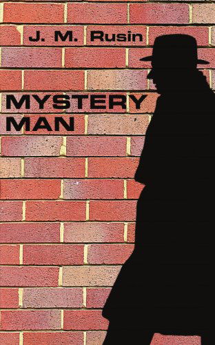 Cover for Jean Rusin · Mystery Man (Paperback Book) (2006)