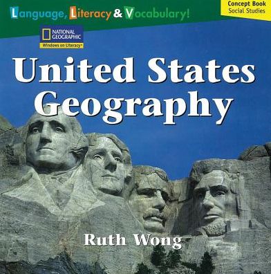 Cover for National Geographic Learning · Windows on Literacy Language, Literacy &amp; Vocabulary Fluent (Social Studies): United States Geography (Paperback Book) (2007)