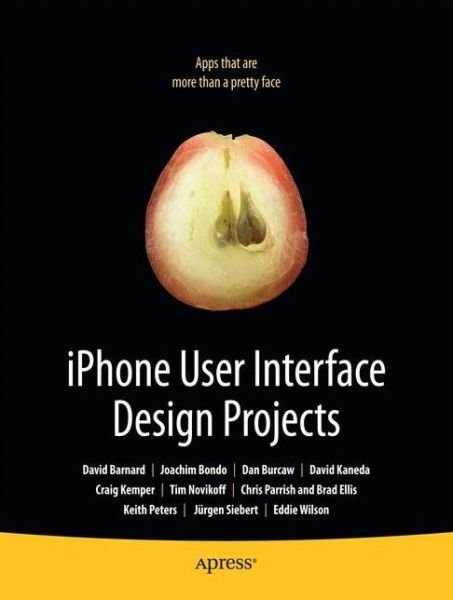 Iphone User Interface Design Projects - Joachim Bondo - Books - Springer-Verlag Berlin and Heidelberg Gm - 9781430223597 - November 25, 2009
