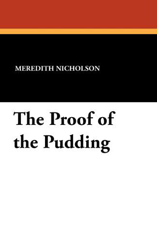 Cover for Meredith Nicholson · The Proof of the Pudding (Taschenbuch) (2024)