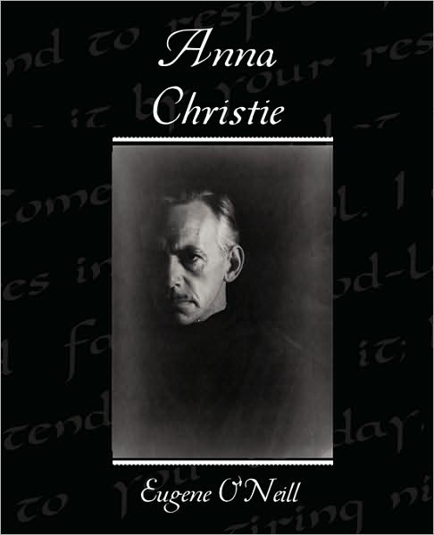 Cover for Eugene O'neill · Anna Christie (Taschenbuch) (2009)