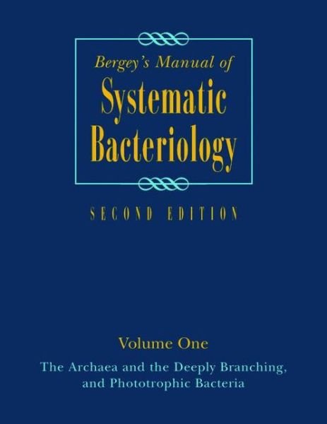 Cover for David R Boone · Bergey's Manual of Systematic Bacteriology: Volume One : The Archaea and the Deeply Branching and Phototrophic Bacteria (Pocketbok) [2nd ed. 2001 edition] (2011)