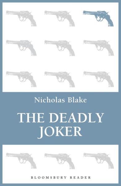 Cover for Nicholas Blake · The Deadly Joker (Paperback Book) (2013)