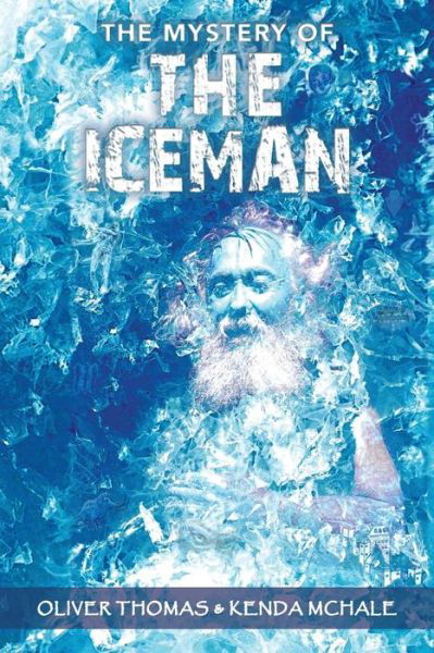 Cover for Dr Oliver Thomas · The Mystery of the Iceman (Pocketbok) (2013)